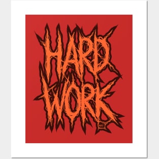 Hard Work Posters and Art